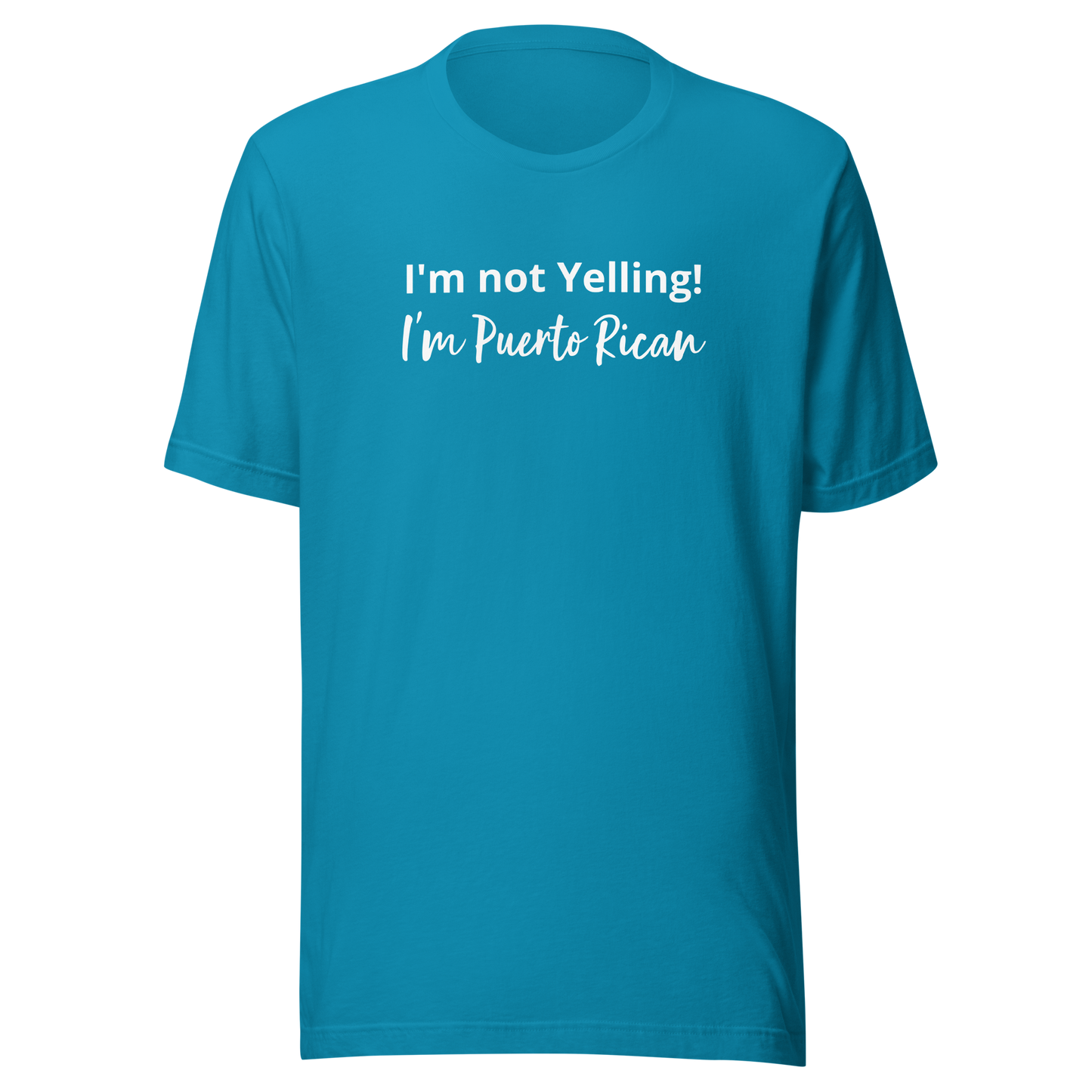 I'm not Yelling Unisex t-shirt