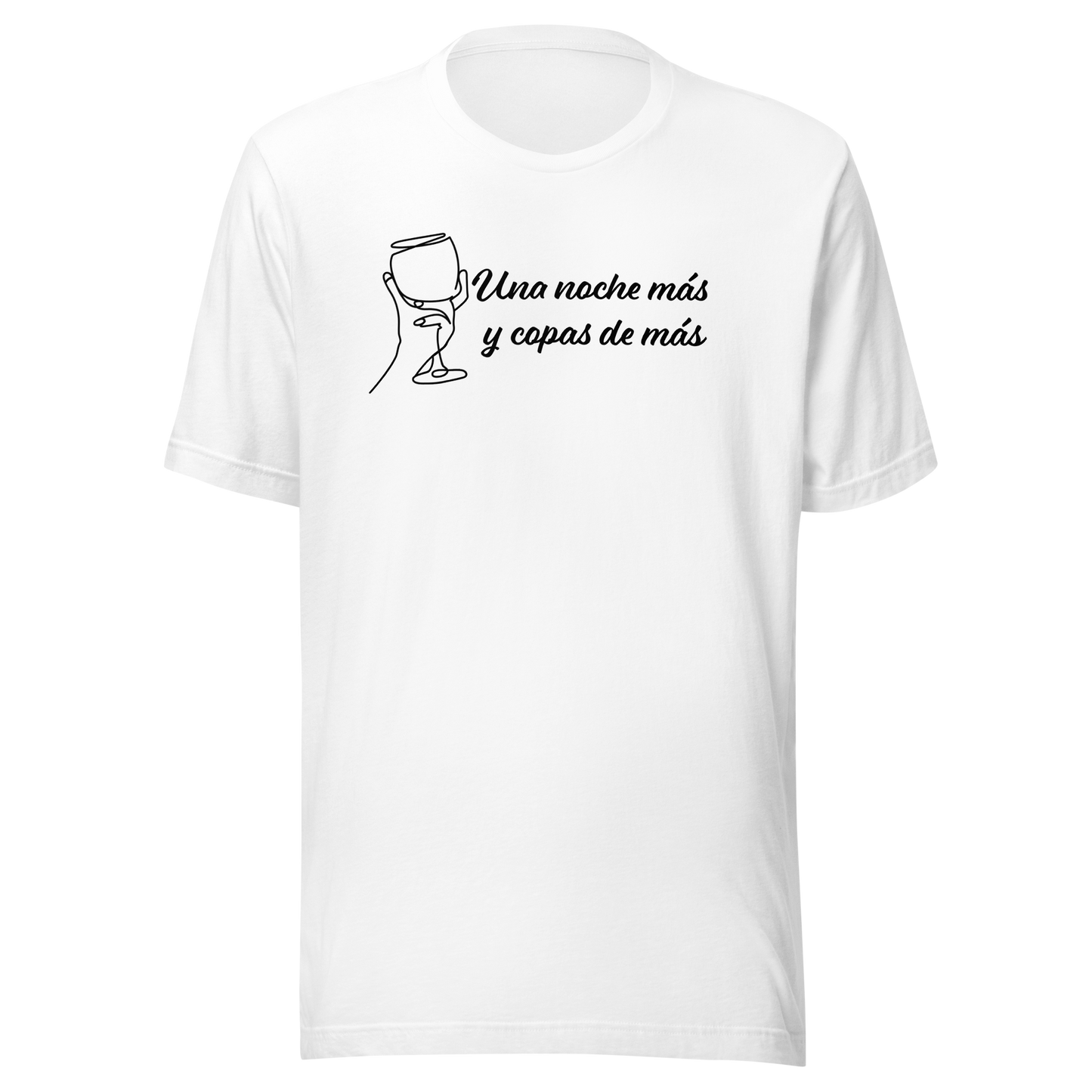 Una noche mas Unisex t-shirt